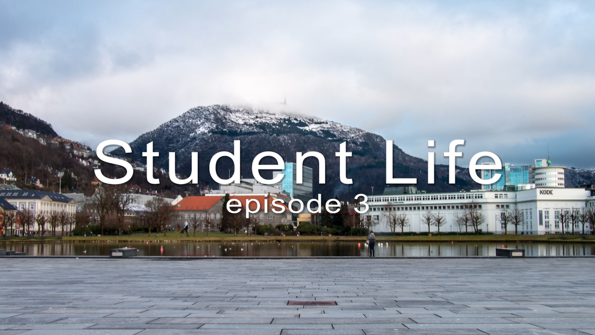 Student Life: Episode 3