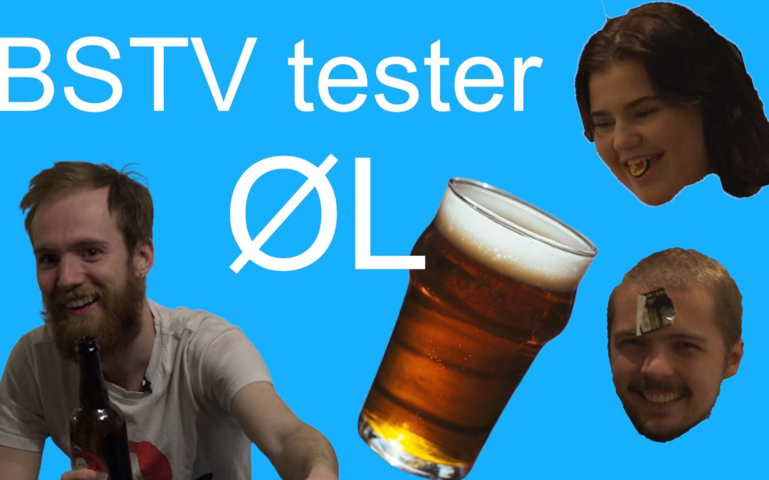 BSTV tester øl